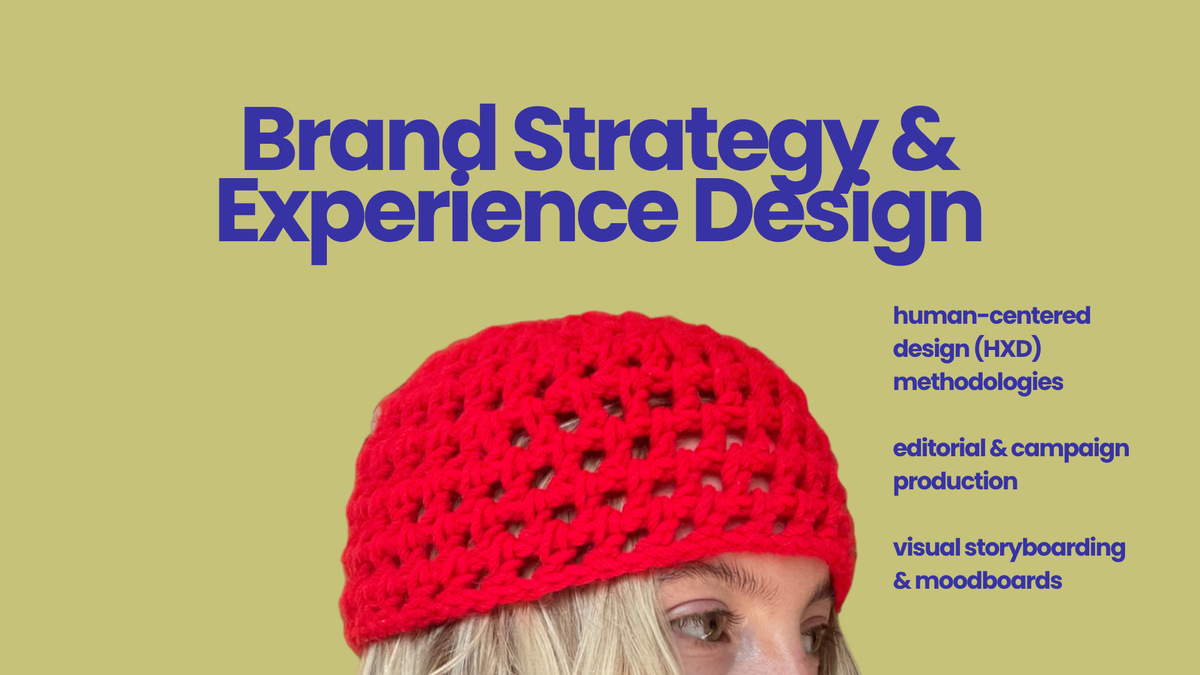 Brand Strategy & Experience Design service page listing human-centered design (HXD) methodologies, editorial and campaign production, and visual storyboarding and moodboards, with a close-up photo of a red crochet beanie.