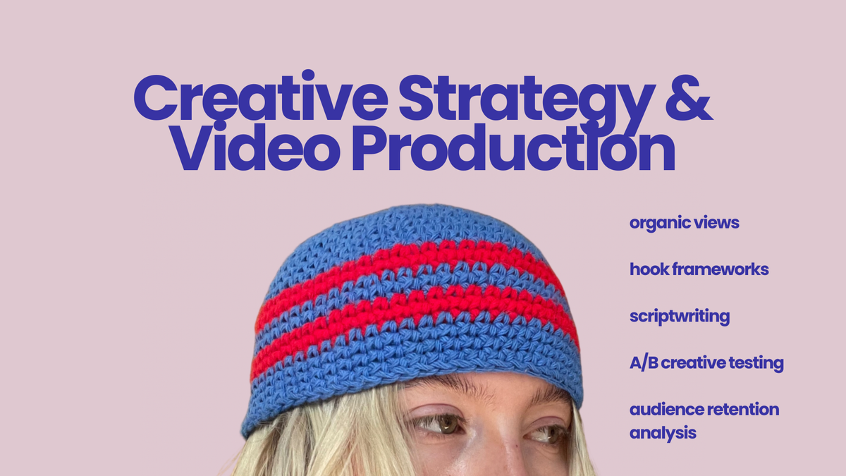 Creative Strategy & Video Production service page listing organic views, hook frameworks, scriptwriting, A/B creative testing, and audience retention analysis, with a close-up photo of a striped blue and red crochet beanie